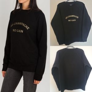 M\L Brunette The Label Raglan Sleeve Sweatshirt "No Champagne No Gain"